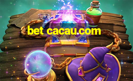 bet cacau.com