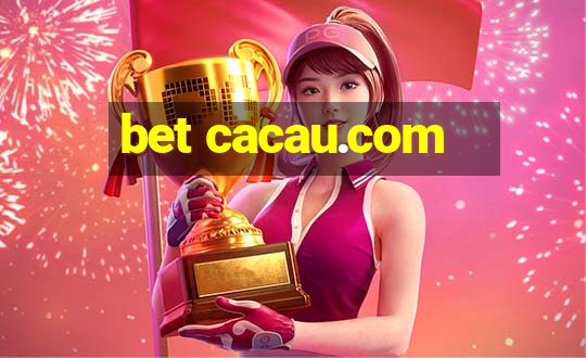 bet cacau.com