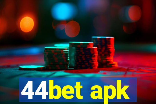 44bet apk