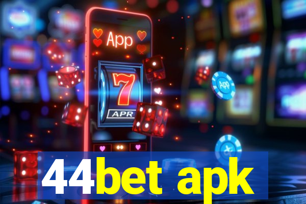 44bet apk