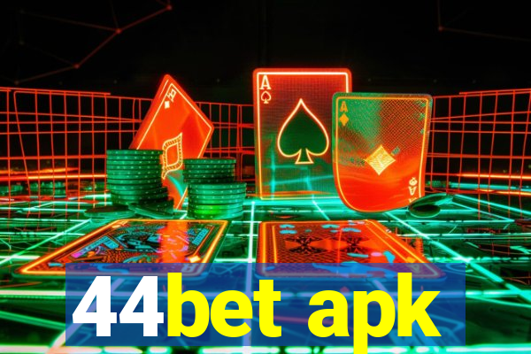 44bet apk