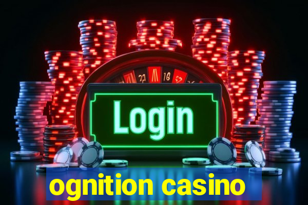 ognition casino