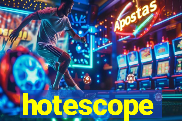 hotescope