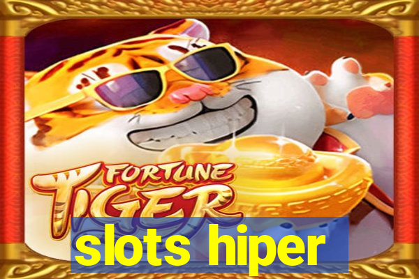 slots hiper