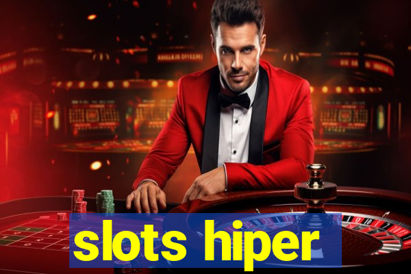 slots hiper