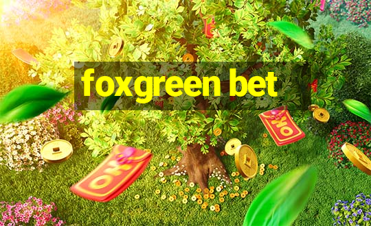 foxgreen bet