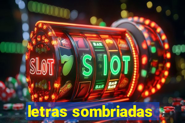 letras sombriadas