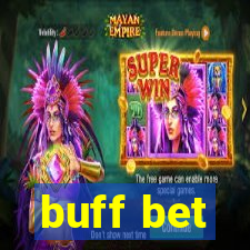 buff bet