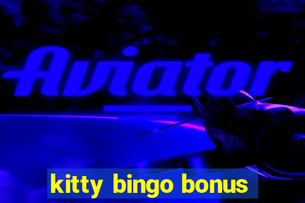 kitty bingo bonus