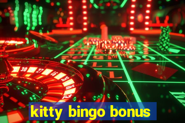 kitty bingo bonus