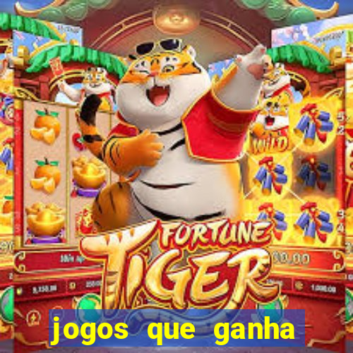 jogos que ganha dinheiro no cadastro