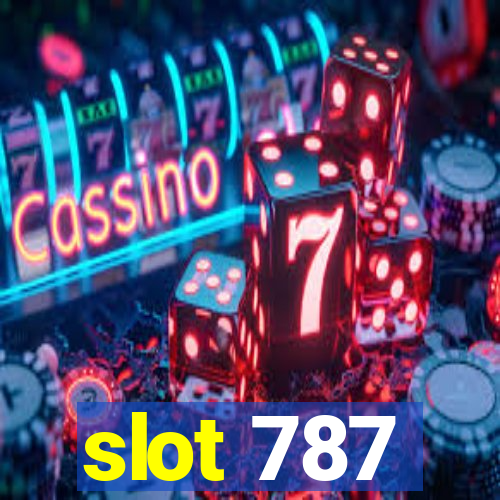 slot 787