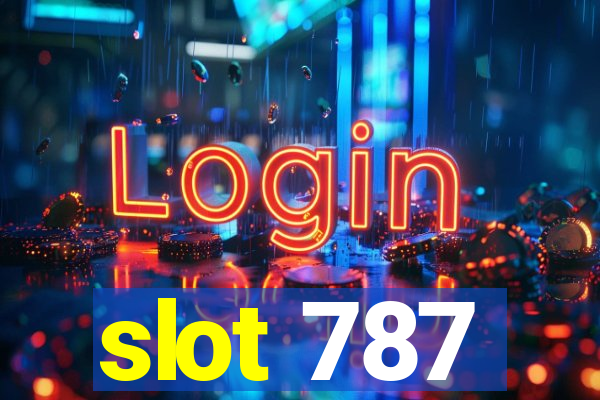 slot 787