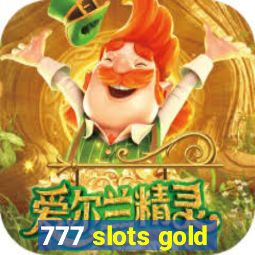 777 slots gold