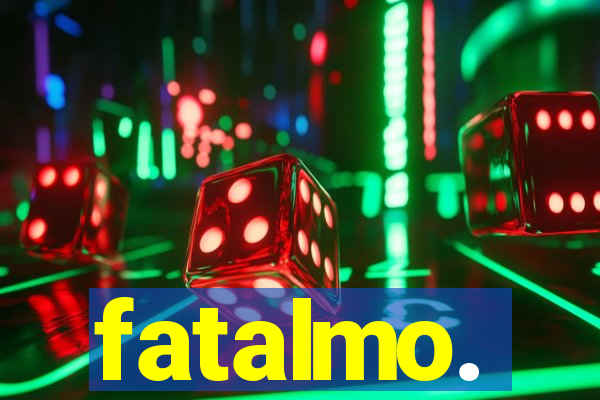 fatalmo.