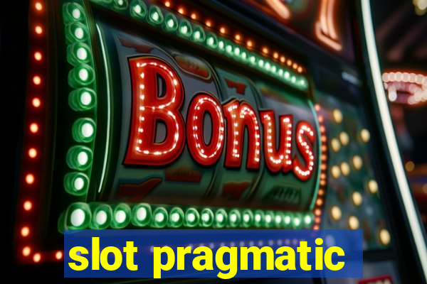 slot pragmatic