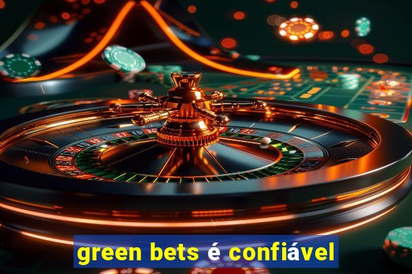 green bets é confiável