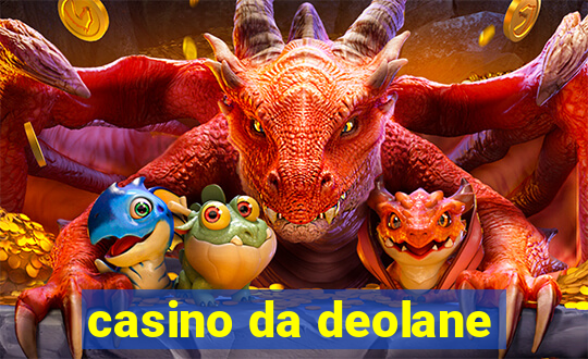 casino da deolane