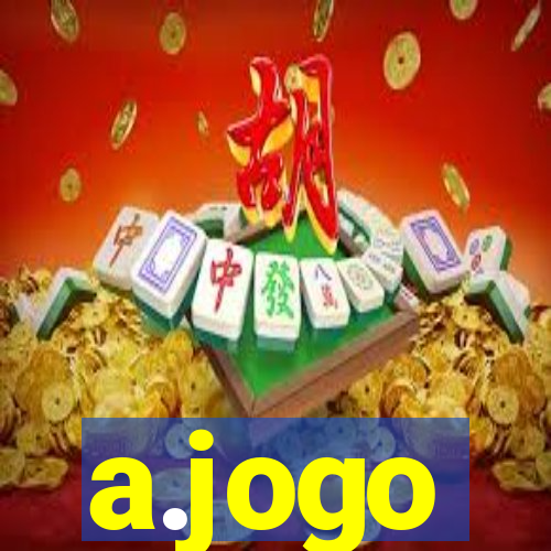 a.jogo