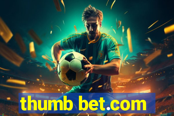 thumb bet.com