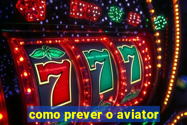 como prever o aviator