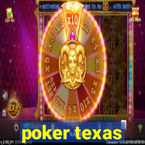 poker texas