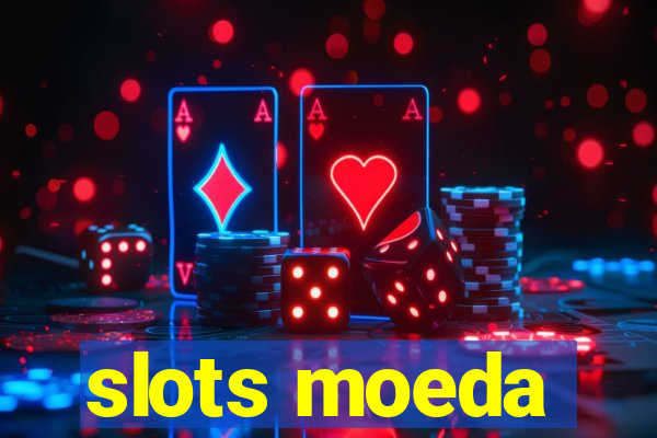 slots moeda