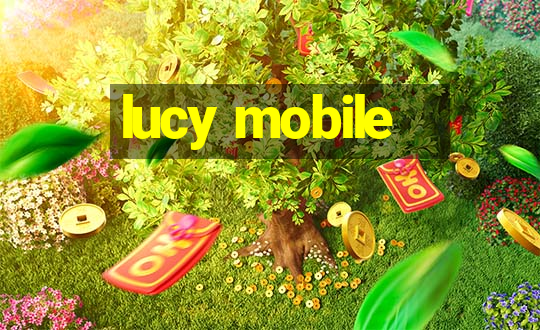 lucy mobile