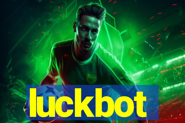 luckbot