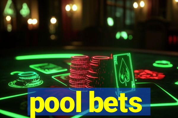 pool bets