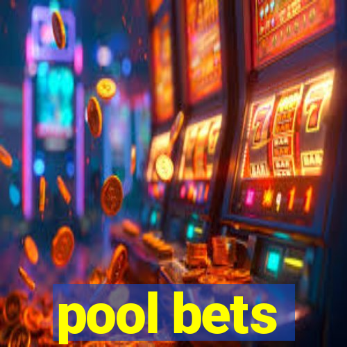 pool bets