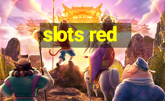 slots red