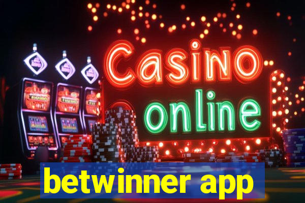 betwinner app