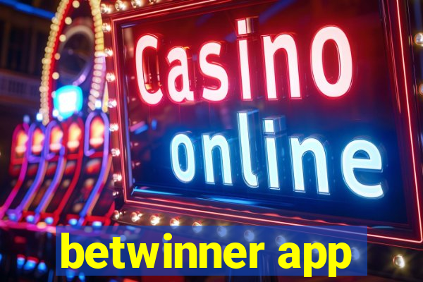 betwinner app