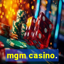 mgm casino.