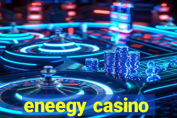 eneegy casino