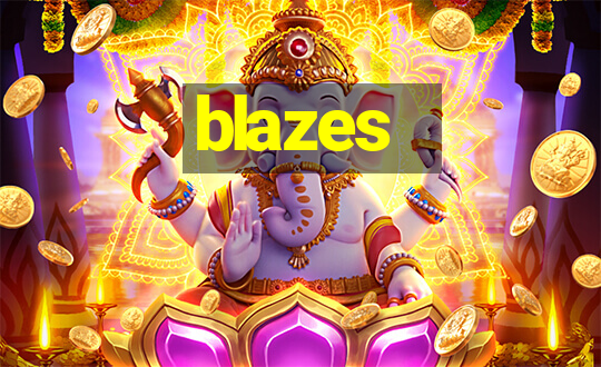 blazes