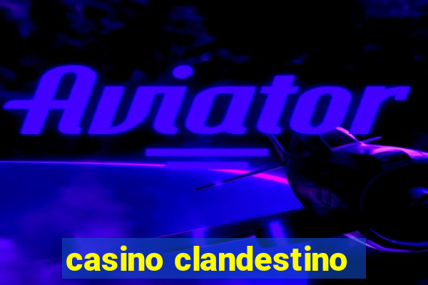 casino clandestino