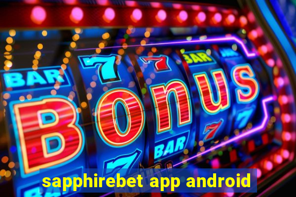 sapphirebet app android