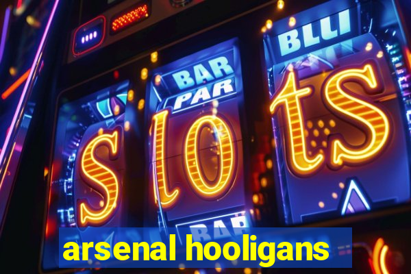 arsenal hooligans