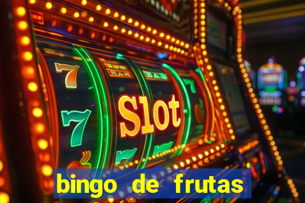 bingo de frutas para imprimir pdf