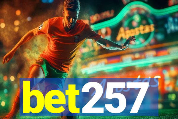 bet257