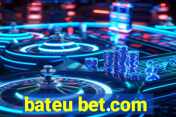 bateu bet.com