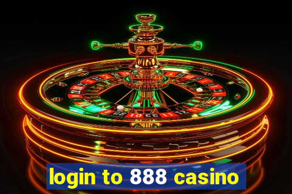 login to 888 casino