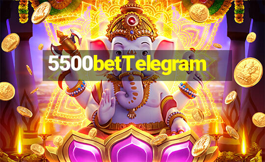 5500betTelegram