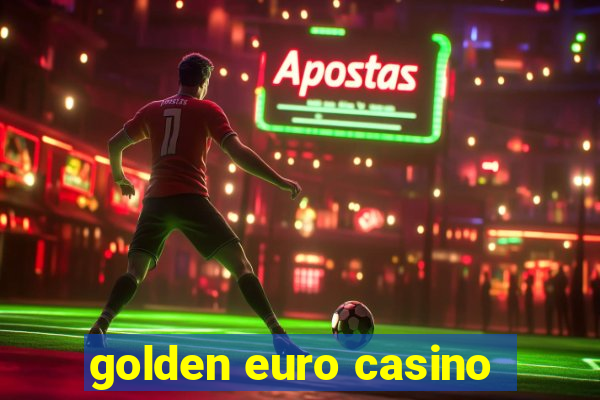 golden euro casino