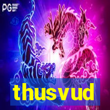 thusvud