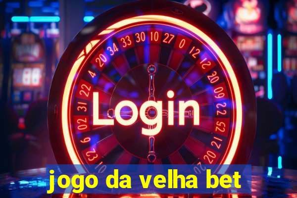 jogo da velha bet