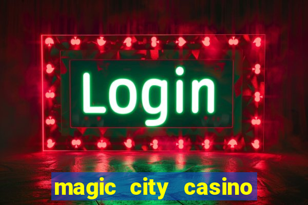 magic city casino miami florida