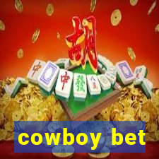 cowboy bet